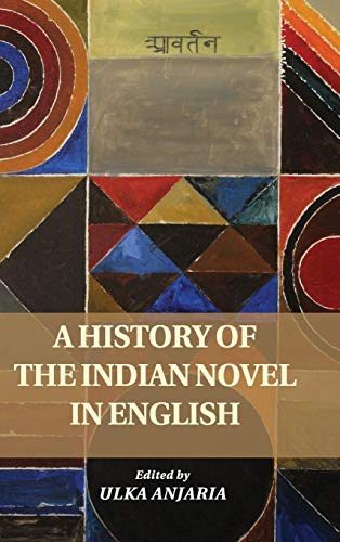 9781107079960: A History of the Indian Novel in English