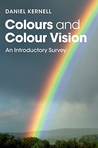 9781107083035: Colours and Colour Vision: An Introductory Survey