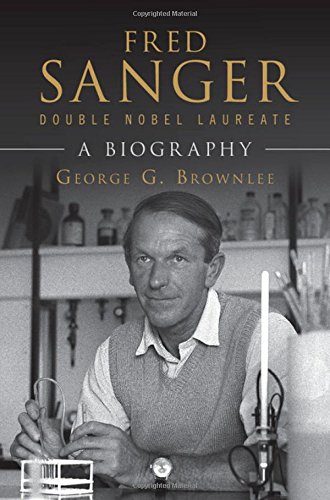 9781107083349: Fred Sanger - Double Nobel Laureate: A Biography