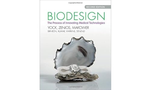 Beispielbild fr Biodesign : The Process of Innovating Medical Technologies zum Verkauf von Better World Books