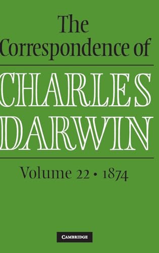 Stock image for The Correspondence of Charles Darwin, 1874: Vol 22 for sale by Revaluation Books