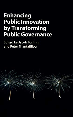 Imagen de archivo de Enhancing Public Innovation by Transforming Public Governance a la venta por Labyrinth Books