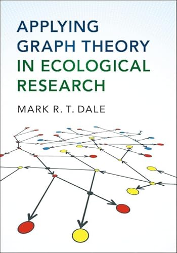 Beispielbild fr Applying Graph Theory in Ecological Research zum Verkauf von AwesomeBooks