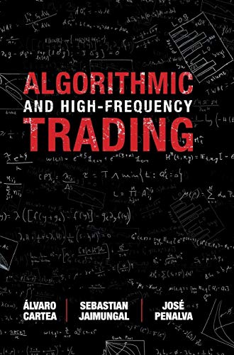 9781107091146: Algorithmic and High-Frequency Trading (Mathematics, Finance and Risk)