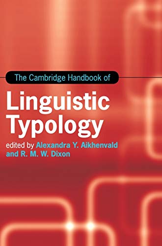 Stock image for The Cambridge Handbook of Linguistic Typology (Cambridge Handbooks in Language and Linguistics) for sale by AMM Books