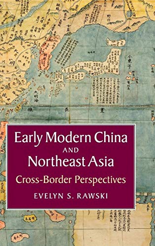 9781107093089: Early Modern China and Northeast Asia: Cross-Border Perspectives