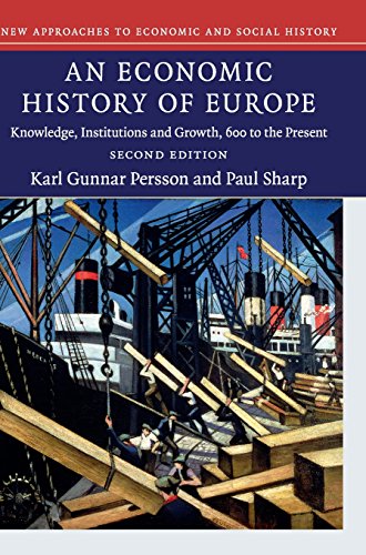Imagen de archivo de An Economic History of Europe: Knowledge, Institutions and Growth, 600 to the Present (New Approaches to Economic and Social History) a la venta por AMM Books