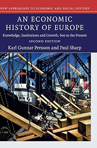 9781107095564: Economic History Of Europe: Knowledge, Institutions and Growth, 600 to the Present