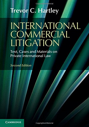 Stock image for International Commercial Litigation: Text, Cases and Materials on Private International Law for sale by Trendbee UG (haftungsbeschrnkt)