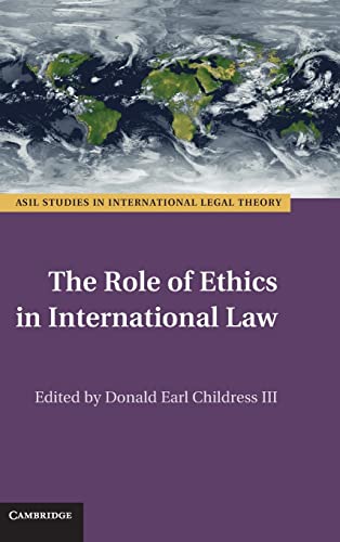 9781107096554: The Role of Ethics in International Law