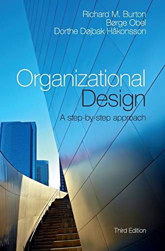 Stock image for Organizational Design: A Step-by-Step Approach for sale by Mispah books