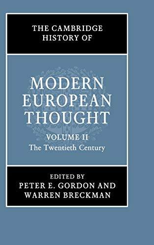 Stock image for The Cambridge History of Modern European Thought: Volume 2, The Twentieth Century (eng) for sale by Brook Bookstore