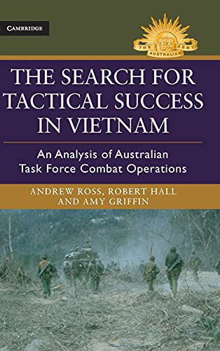 Stock image for The Search for Tactical Success in Vietnam: An Analysis of Australian Task Force Combat Operations for sale by Revaluation Books