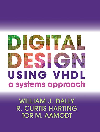 9781107098862: Digital Design Using VHDL: A Systems Approach