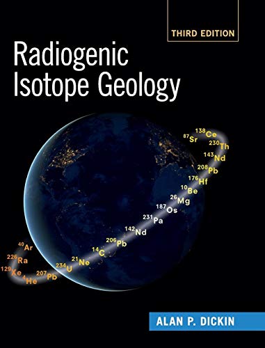 Radiogenic Isotope Geology - Alan P. Dickin