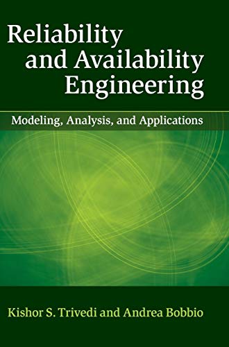 Beispielbild fr Reliability and Availability Engineering: Modeling, Analysis, and Applications zum Verkauf von GF Books, Inc.