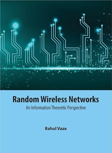 Random Wireless Networks:An Information Theoretic Perspective