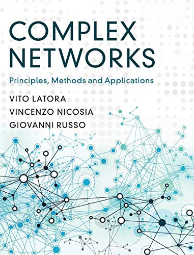 Beispielbild fr Complex Networks: Principles, Methods and Applications zum Verkauf von Prior Books Ltd