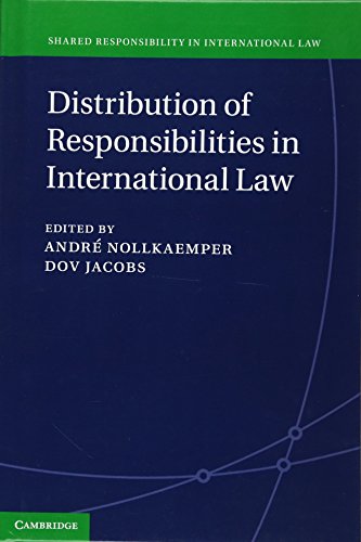 Beispielbild fr Distribution of Responsibilities in International Law zum Verkauf von Prior Books Ltd