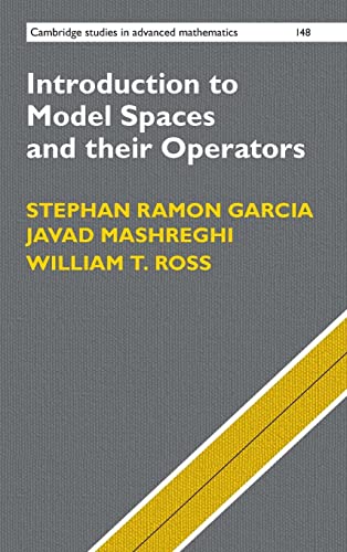 9781107108745: Introduction to Model Spaces and their Operators (Cambridge Studies in Advanced Mathematics, Series Number 148)