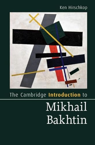 9781107109049: The Cambridge Introduction to Mikhail Bakhtin (Cambridge Introductions to Literature)