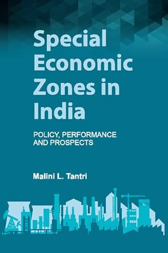 Imagen de archivo de Special Economic Zones in India: Policy, Performance and Prospects a la venta por Books Puddle