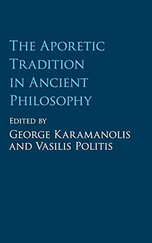 Imagen de archivo de The Aporetic Tradition in Ancient Philosophy a la venta por Lucky's Textbooks