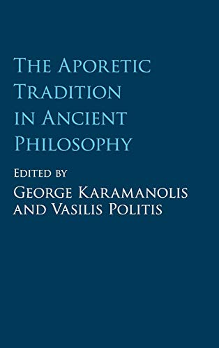Stock image for The Aporetic Tradition in Ancient Philosophy for sale by Lucky's Textbooks