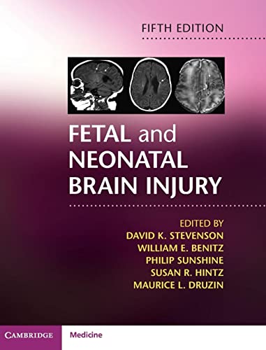 9781107110809: Fetal and Neonatal Brain Injury