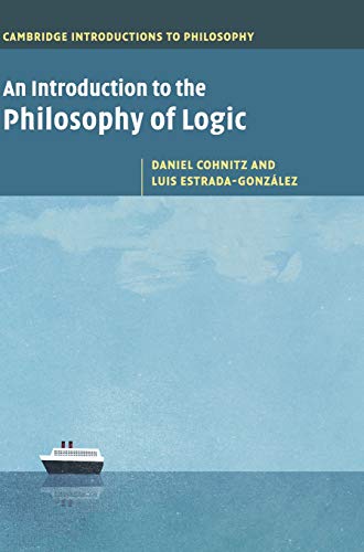 9781107110939: An Introduction to the Philosophy of Logic (Cambridge Introductions to Philosophy)