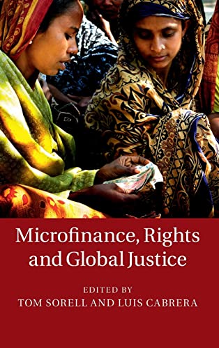 Beispielbild fr Microfinance, Rights and Global Justice zum Verkauf von AwesomeBooks