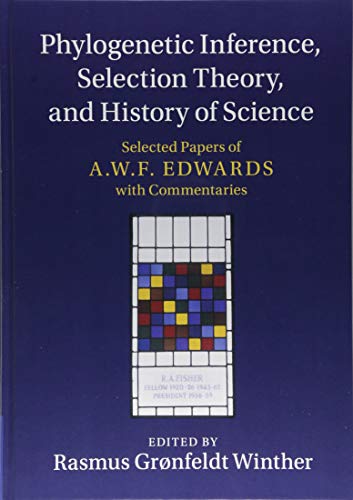 Beispielbild fr Phylogenetic Inference, Selection Theory, and History of Science zum Verkauf von Blackwell's