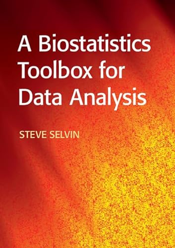 9781107113084: A Biostatistics Toolbox for Data Analysis