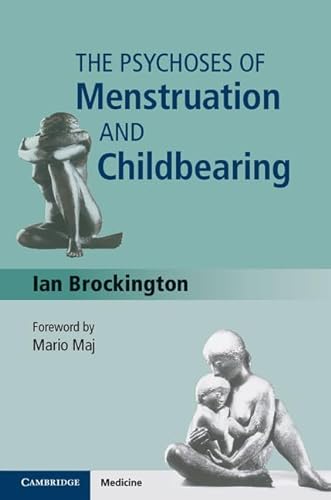Stock image for The Psychoses of Menstruation and Childbearing for sale by AwesomeBooks