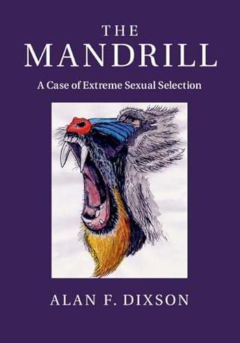 Stock image for The Mandrill: A Case of Extreme Sexual Selection for sale by HPB-Red