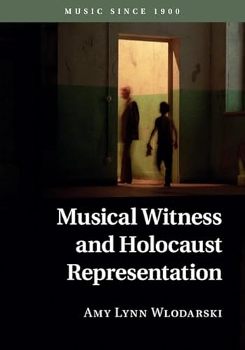 Stock image for Musical Witness and Holocaust Representation (Music since 1900) for sale by HPB-Red