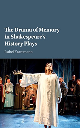 Stock image for The Drama of Memory in Shakespeare's History Plays for sale by WorldofBooks