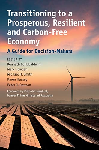 Beispielbild fr Transitioning to a Prosperous, Resilient and Carbon-Free Economy: A Guide for Decision-Makers zum Verkauf von Prior Books Ltd