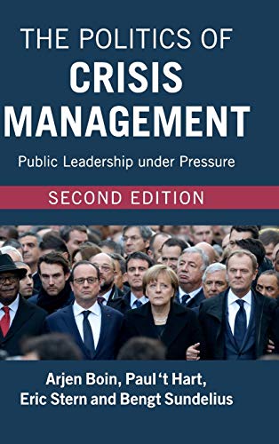 Stock image for The Politics of Crisis Management: Public Leadership under Pressure for sale by BooksRun