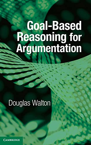 Beispielbild fr Goal-based Reasoning for Argumentation zum Verkauf von AwesomeBooks