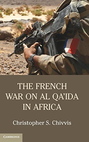 Stock image for THE FRENCH WAR ON AL QA'IDA IN AFRICA for sale by Basi6 International