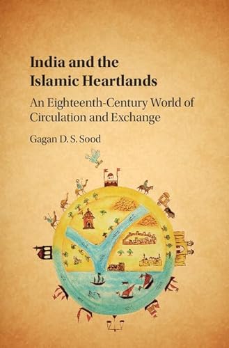 Beispielbild fr India and the Islamic Heartlands zum Verkauf von Blackwell's
