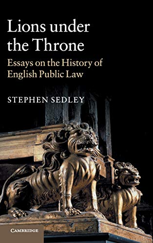9781107122284: Lions under the Throne: Essays on the History of English Public Law