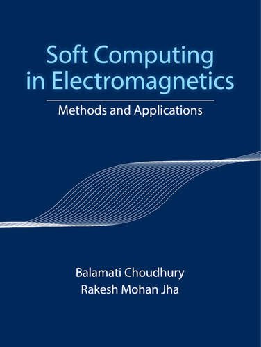 Stock image for Soft Computing In Electromagnetics: Methods And Applications for sale by Cambridge Rare Books