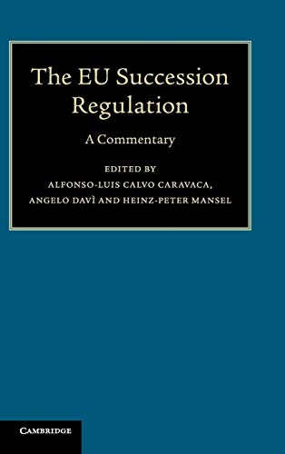 Stock image for The EU Succession Regulation: A Commentary for sale by Books of the Smoky Mountains