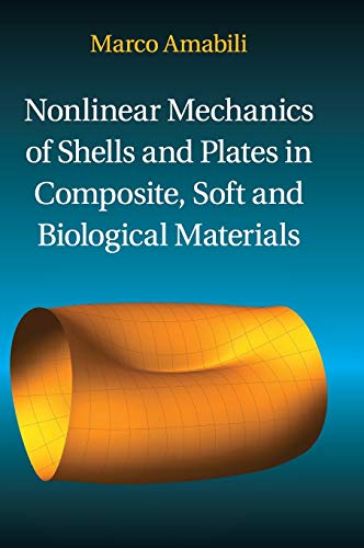 9781107129221: Nonlinear Mechanics of Shells and Plates in Composite, Soft and Biological Materials