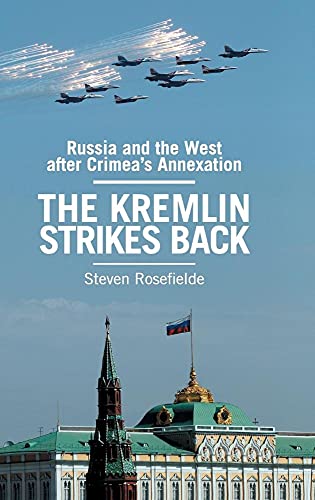 Stock image for Kremlin Strikes Back Russia and the West after Crimea's Annexation for sale by TextbookRush