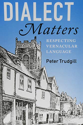 9781107130470: Dialect Matters: Respecting Vernacular Language