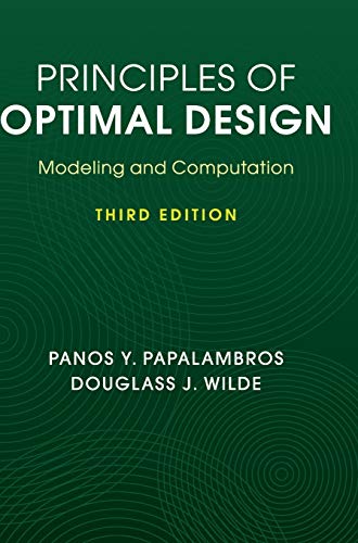 Stock image for Principles of Optimal Design: Modeling and Computation for sale by GF Books, Inc.