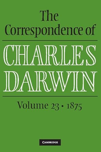 Stock image for The Correspondence of Charles Darwin Volume 23, 1875 for sale by PBShop.store US